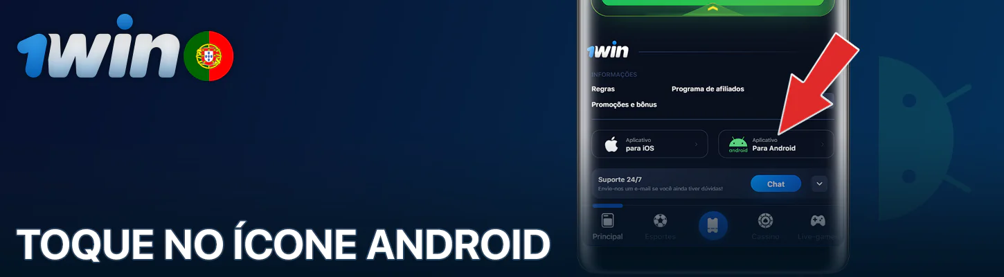 Clique no ícone Android no 1Win