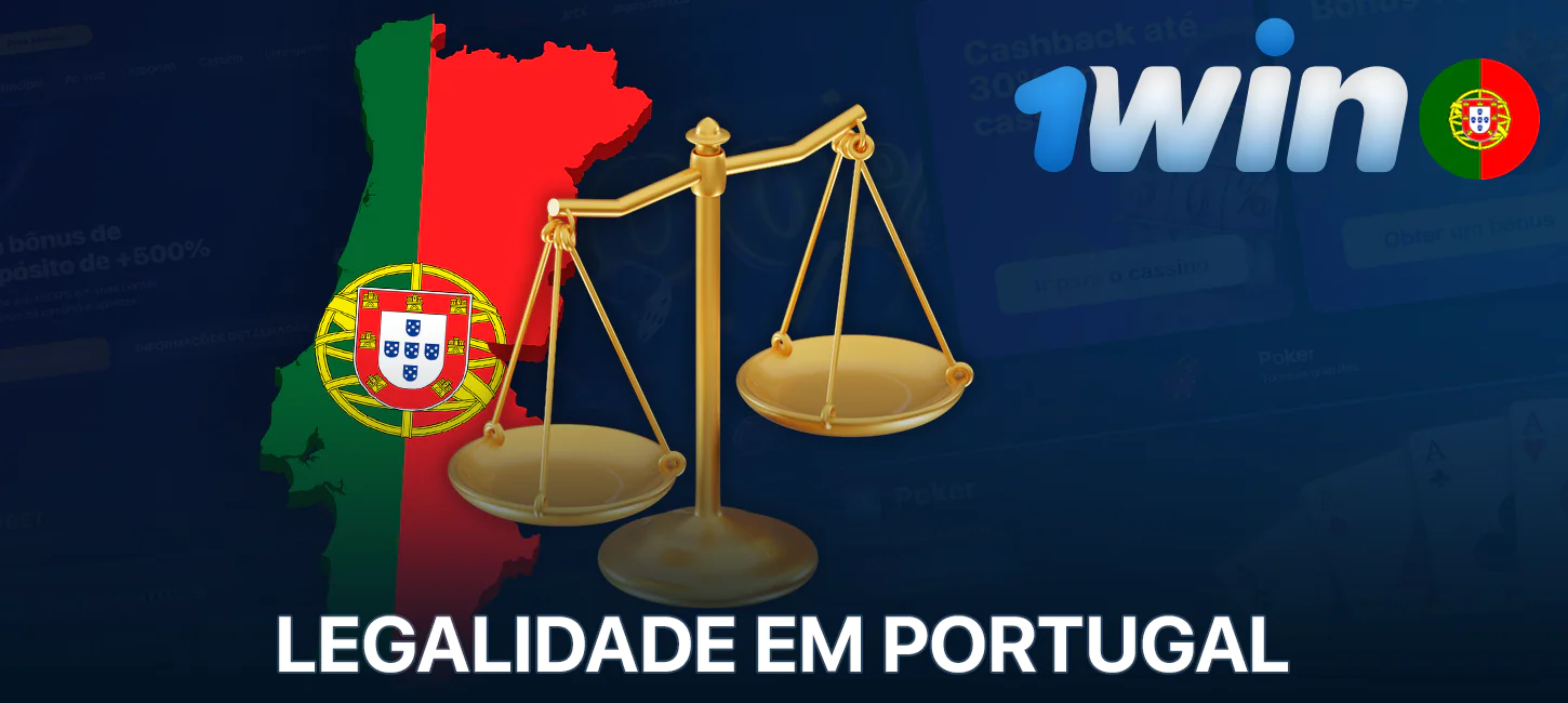 Legalidade do 1Win em Portugal