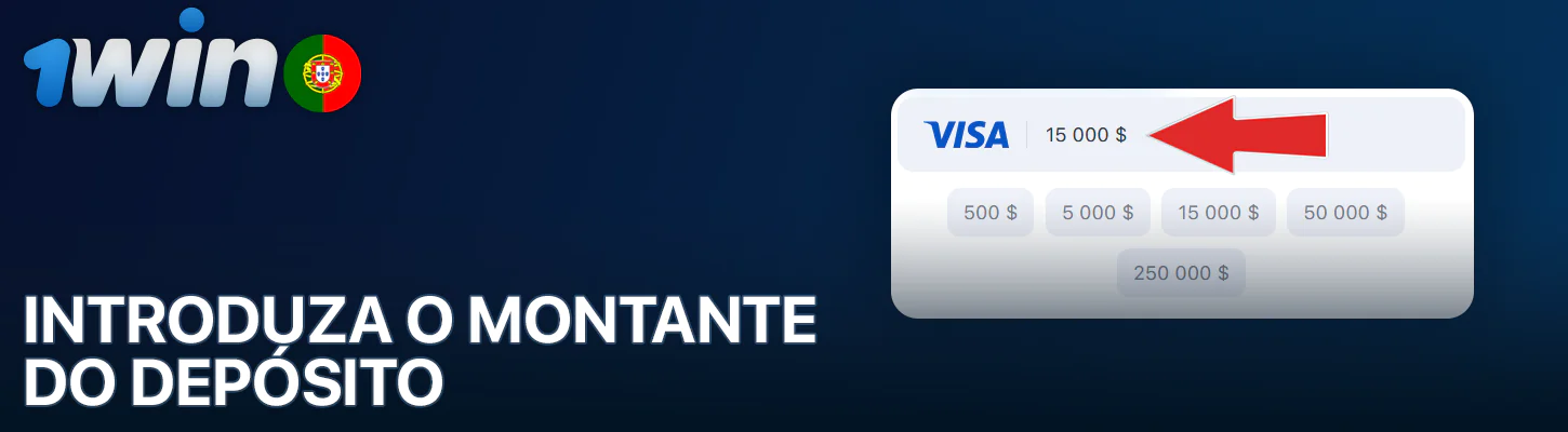 introduzir o montante do depósito no 1Win